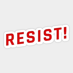 Resist! Sticker